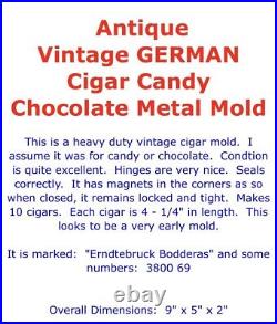 Antique Vintage GERMAN Metal Cigar Metal Mold Candy Erndtebruck Budderas